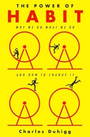 The Power Of Habit: Why We Do What We Do In Life And Business — cover