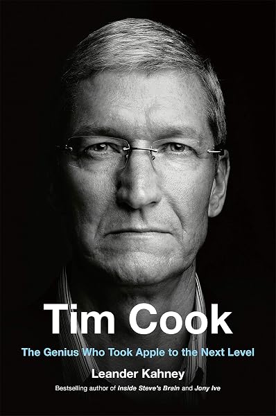 Tim Cook: The Genius Who Took Apple to the Next Level — cover